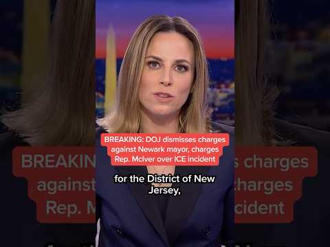 BREAKING: DOJ dismisses charges against Newark mayor, charges Rep. McIver over ICE incident