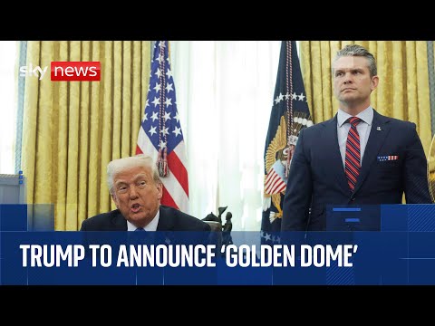 Trump and Hegseth to make ‘Golden Dome’ announcement at White House