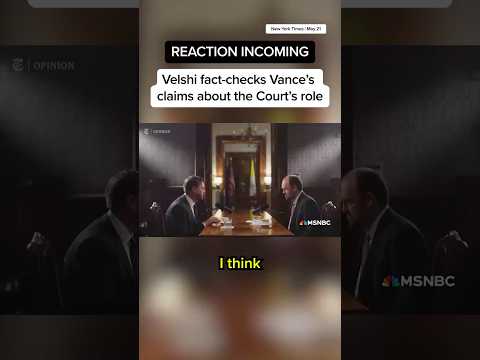 Velshi fact-checks Vance’s claims about the Court’s role