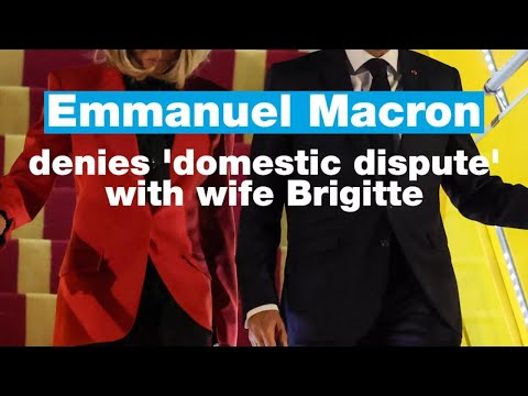 France: Emmanuel Macron denies ‘domestic dispute’ with wife Brigitte • FRANCE 24 English