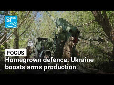 Homegrown defence: Ukraine bolsters domestic weapons production • FRANCE 24 English
