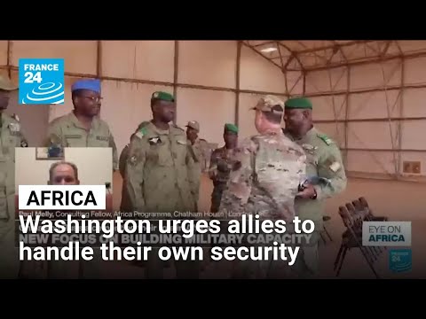 Washington urges African allies to handle their own security • FRANCE 24 English