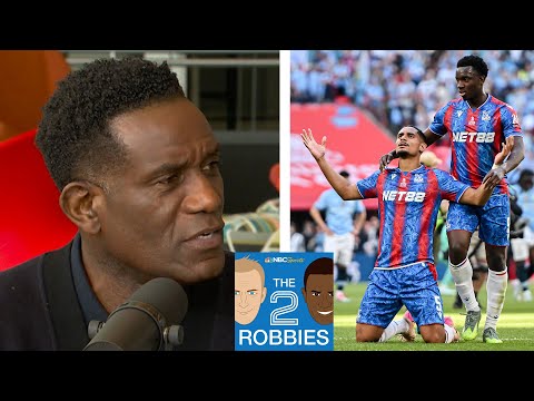 Crystal Palace win FA Cup; goodbye to Goodison Park | The 2 Robbies Podcast (FULL) | NBC Sports