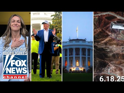 Fox News Highlights – June 18th, 2025