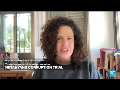 FRANCE 24’s Noga Tarnopolsky on Netanayahu corruption trial • FRANCE 24 English