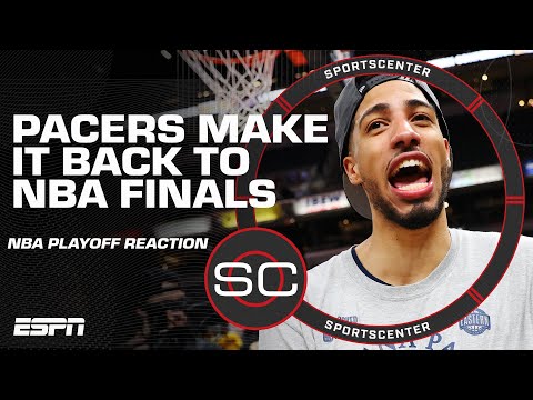 NBA Playoff Reaction 🍿 Pacers punch Finals berth with Game 6 win vs. Knicks | SportsCenter