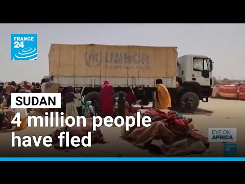 Four million people have fled Sudan since start of war • FRANCE 24 English