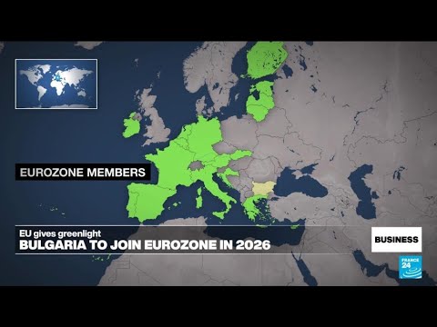 Bulgaria to join the euro-currency area in January 2026 • FRANCE 24 English