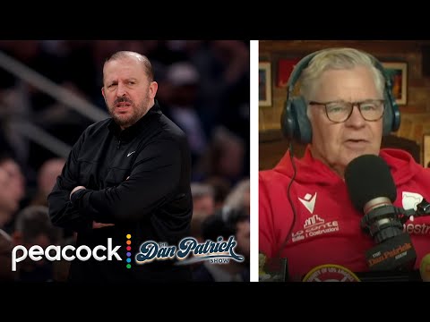 Was James Dolan or Leon Rose behind Tom Thibodeau’s firing? | Dan Patrick Show | NBC Sports