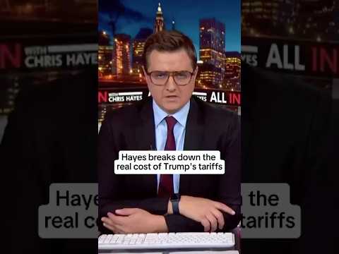 Hayes breaks down the real cost of Trump’s tariffs