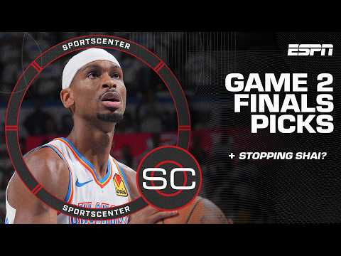 Game 2 Finals PREDICTIONS: ‘The Thunder will WIN tonight by 15-20 points’ ๐ | SportsCenter