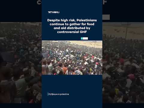 Palestinians gather for food, aid from ‘GHF’ despite risks