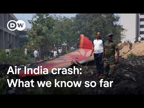 Air India plane crash: Latest on survivors and causes | DW Analysis
