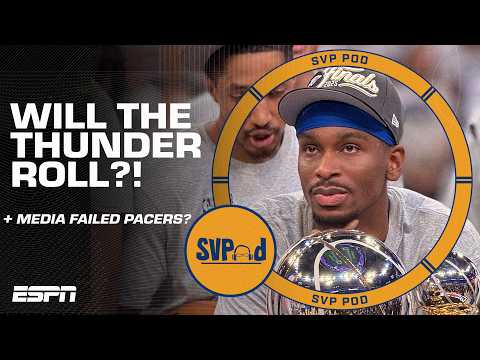 Will the Thunder ROLL ⁉️ + Did the Media FAIL the Pacers? 🤔 | SVPod