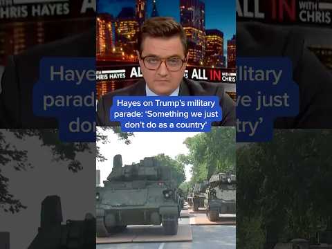 Hayes on Trump’s military parade: ‘Something we just don’t do as a country’