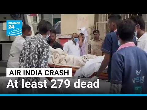 The crash of the Air India Boeing 787 left at least 279 dead • FRANCE 24 English