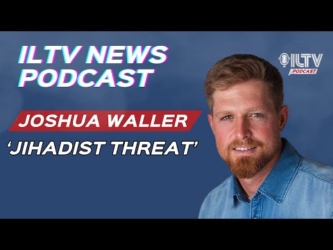 ILTV News Podcast | Jihadist Ideology Is Spreading In America, Warns Pro-Israel Christian