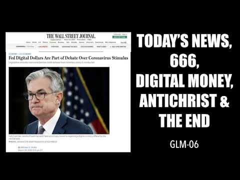 DIGITAL MONEY, 666, ANTICHRIST & THE END OF THE WORLD