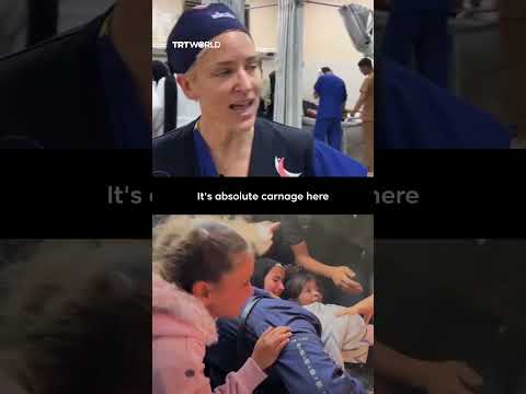 British surgeon describes scenes inside Gaza hospital