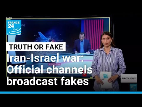 Iranian and Israeli official channels broadcast fake images of the conflict • FRANCE 24 English