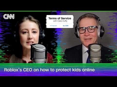 Roblox’s CEO on how to protect kids online | Terms of Service
