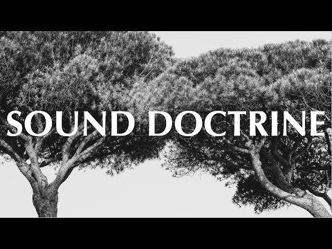 SOUND DOCTRINE