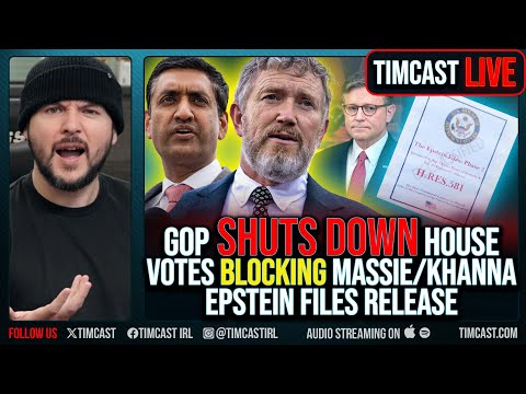 GOP SHUTS House Votes BLOCKING Massie/Khanna Epstein Files Release