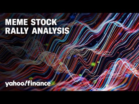 Meme stocks return: What’s driving the latest rally