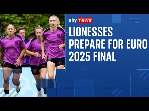 Lionesses get ready for Women’s Euro 2025 final