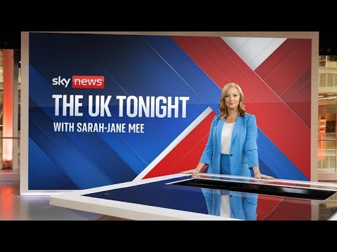 The UK Tonight with Sarah-Jane Mee | Thursday 31 July 2025