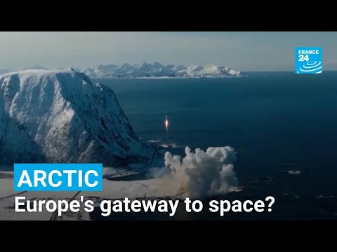 Europe looks to Arctic spaceports in bid for independence from US • FRANCE 24 English
