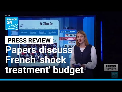 French papers divided over Bayrou’s ‘shock treatment’ budget • FRANCE 24 English