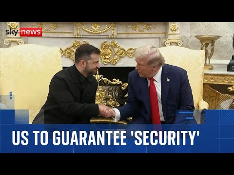 Trump says US will give Ukraine security guarantees