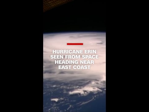 Hurricane Erin seen from space heading near East Coast