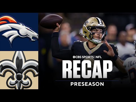 Spencer Rattler Leads Pair of FG Drives in Loss to Broncos | Saints vs Broncos Preseason Game Recap