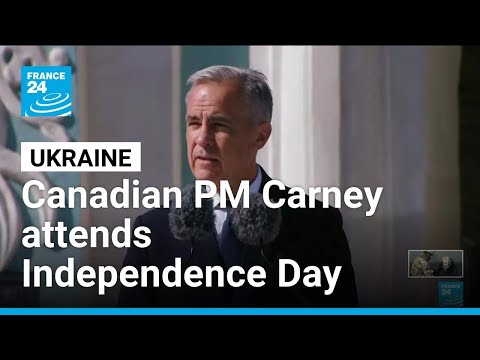 Canadian PM Carney attends celebrations on 34th Ukrainian Independence day • FRANCE 24 English