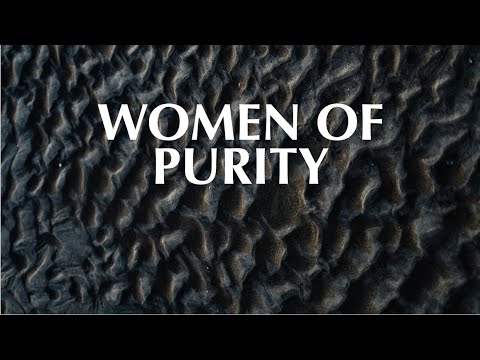 WOMEN OF PURITY