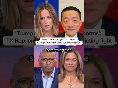 Trump has ‘destroyed our norms’: TX Rep. on racism amid redistricting fight