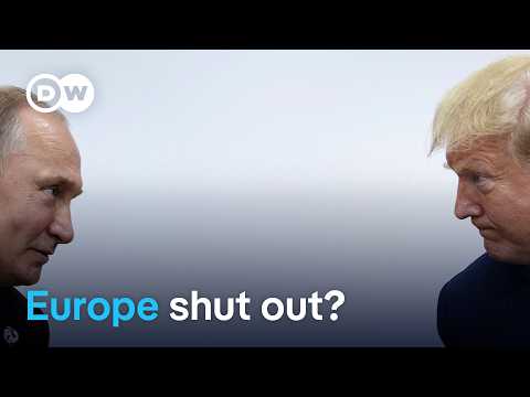European leaders say no to Trump, Putin peace deal without Ukraine | DW News