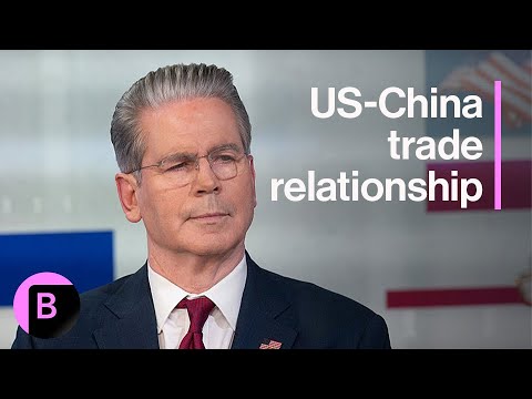 Bessent Dismisses China Investing in US as Part of a Trade Pact