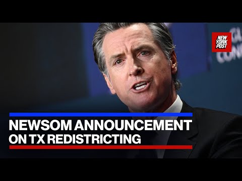 Watch Live: CA Governor Newsom makes major announcement in response to Texas redistricting