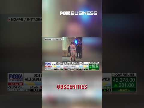 DOJ employee charged after allegedly whacking federal agent with sandwich #shorts