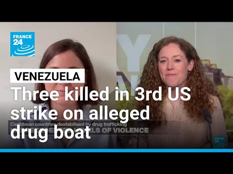 US forces strike third alleged drug vessel killing three, Trump says • FRANCE 24 English