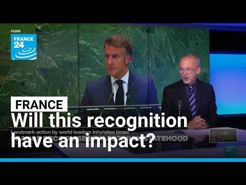 Will France’s recognition of Palestine as a state have an impact? • FRANCE 24 English