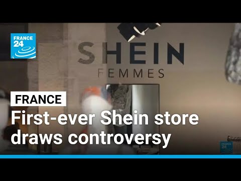 Shein’s first-ever permanent store draws strong criticism from all sides • FRANCE 24 English