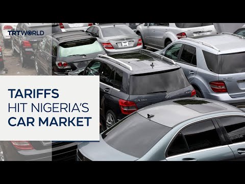 Tariffs pricing out Nigerians of car ownership