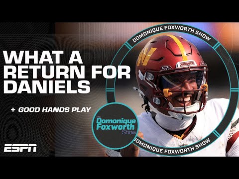 Jayden Daniels RETURNS and LEADS the Commanders! | The Domonique Foxworth Show