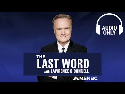 The Last Word with Lawrence O’Donnell – Oct. 1 | Audio Only