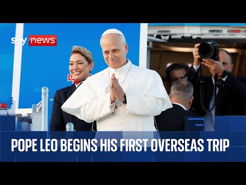 Pope Leo touches down in Turkey as he begins first overseas trip