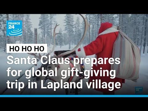 Santa Claus prepares for global gift-giving trip in Lapland • FRANCE 24 English